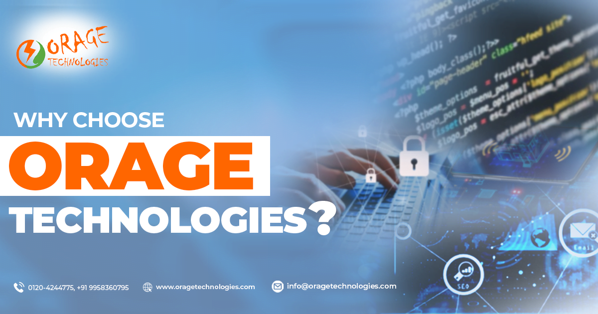 Why Choose Orage Technologies